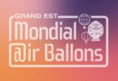 Le TriTour au Grand Est Mondial Air Ballon !